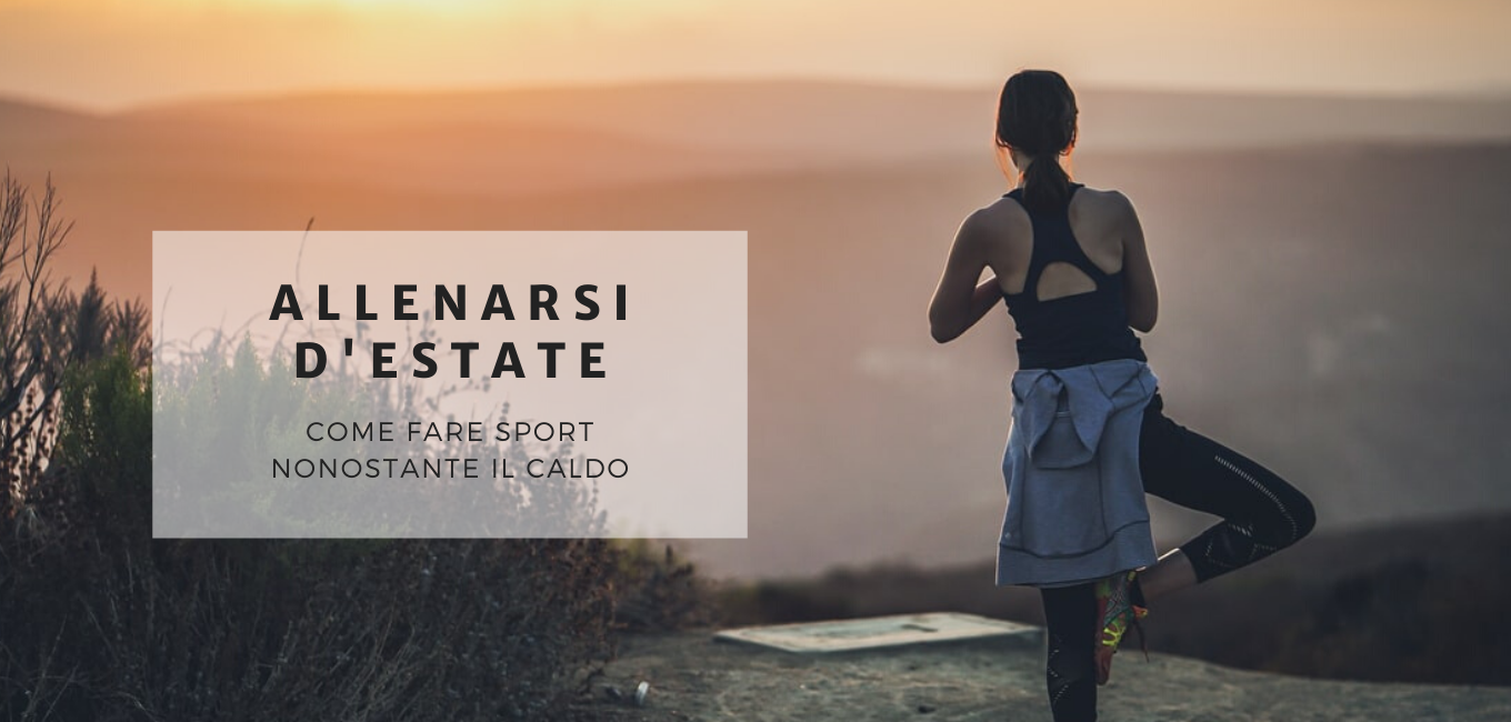 fare sport e allenarsi d'estate